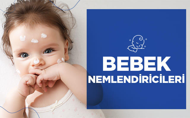 Bebek Nemlendiricileri