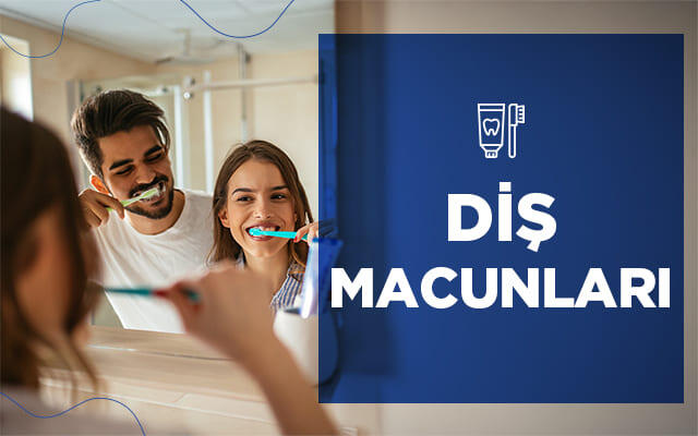 Diş Macunları