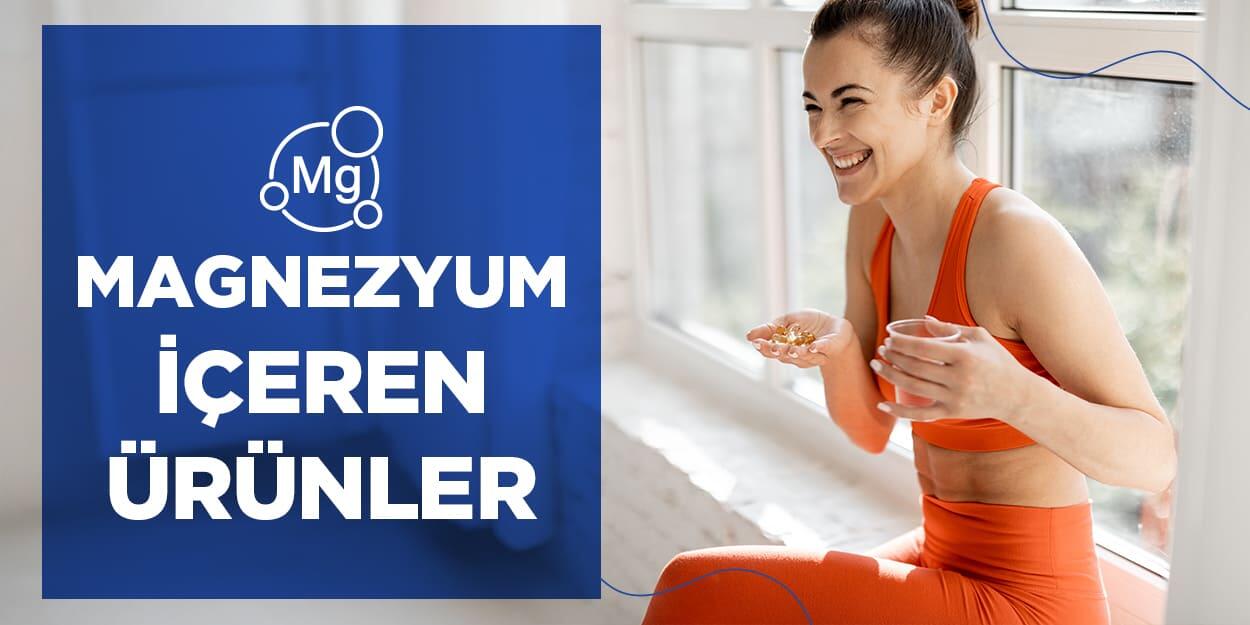 Magnezyum İçeren Ürünler