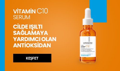 La Roche Posay c vitaminleri